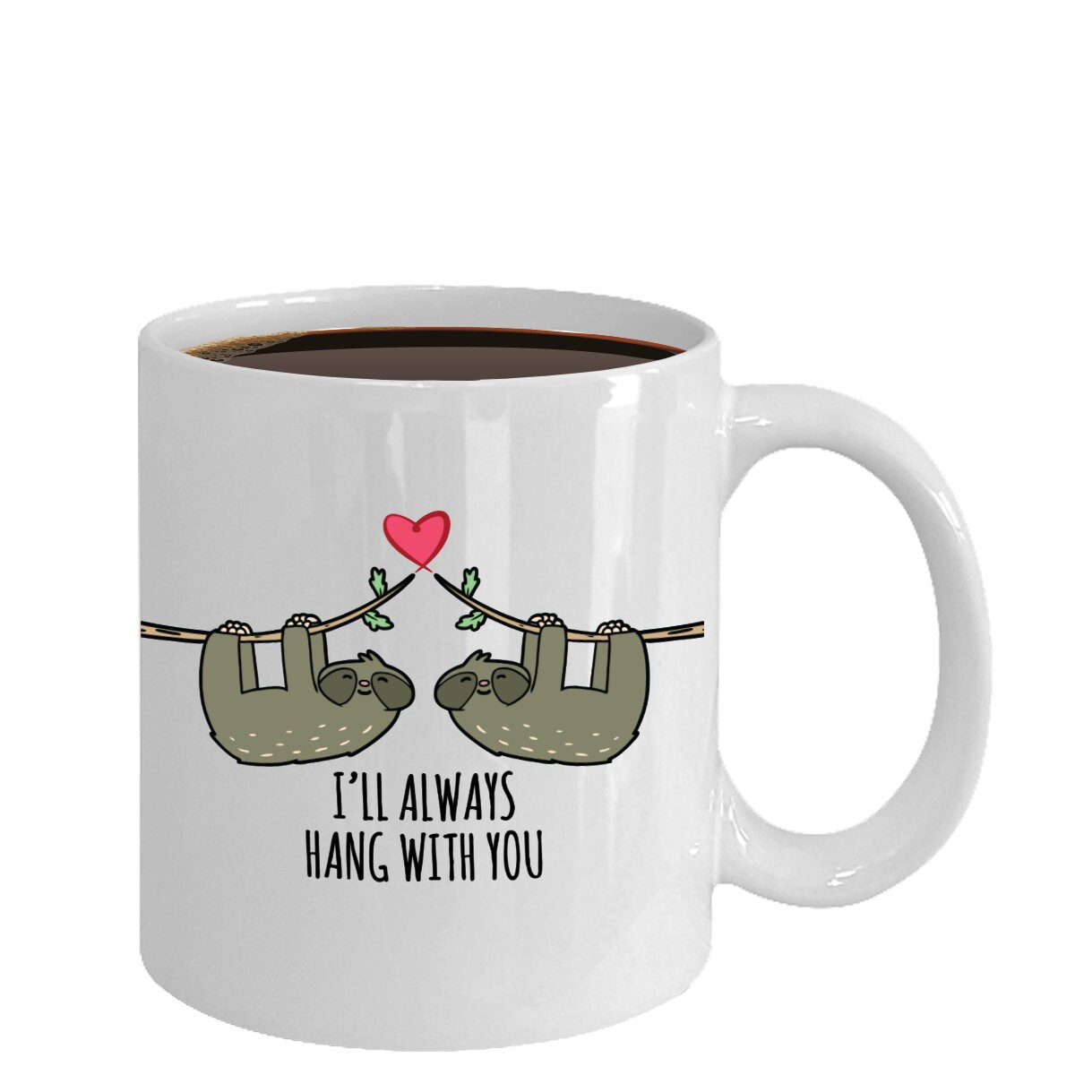 Personalised Valentines Mug gift I love hanging with you animal lover mug cute Sloth love mug Anniversary gift for girlfriend best friend