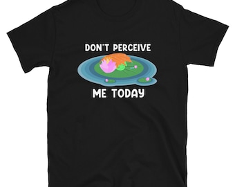 Don’t Perceive Me Frog Short-Sleeve Unisex T-Shirt