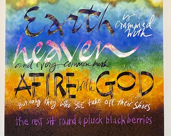 Earth is crammed with heaven
