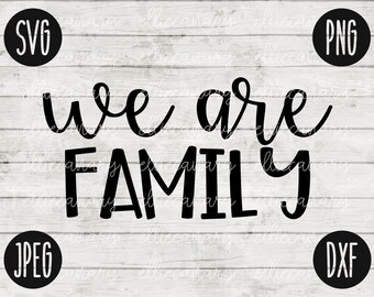 Download We Are Family Svg Etsy