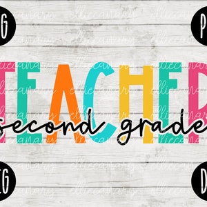 Back to School Second Grade Teacher Squad svg png jpeg dxf // cut file // Small Business Use //  Teacher Appreciation First Day Rainbow