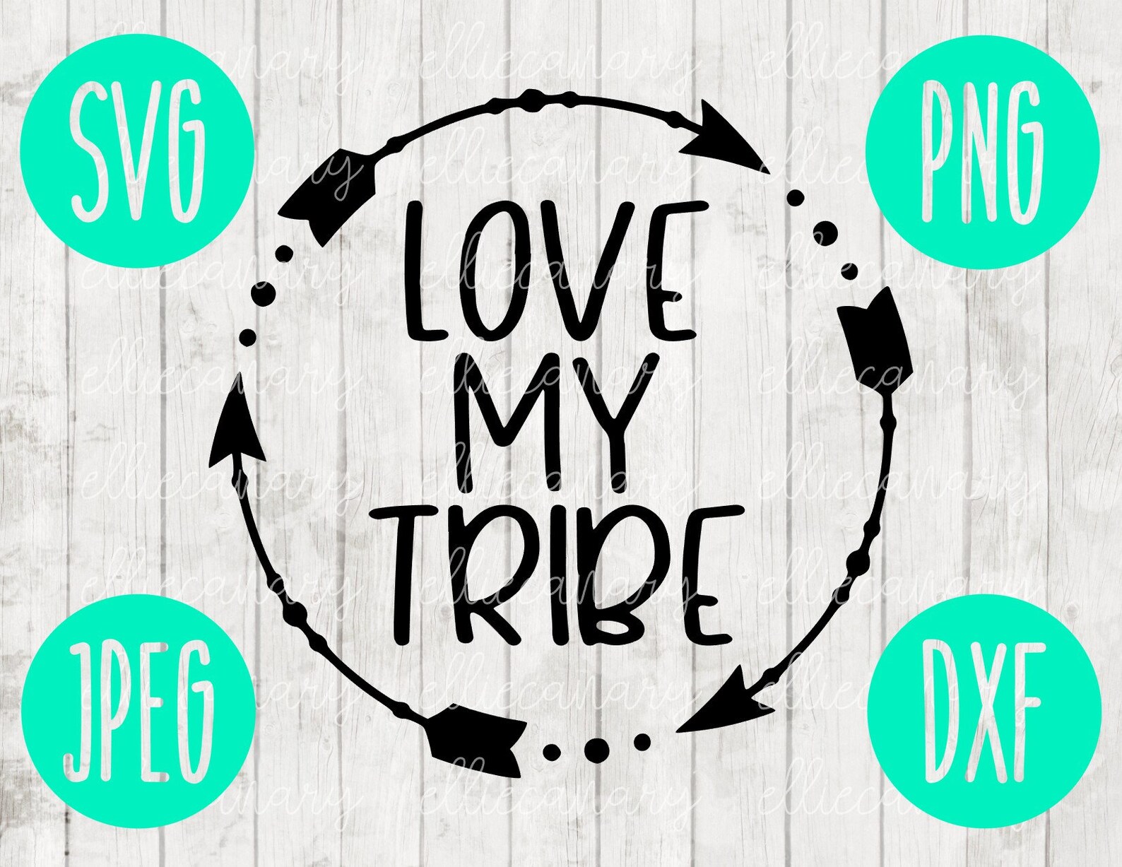 Love My Tribe Arrows Svg Png Jpeg Dxf // Mountains Adventure - Etsy