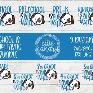 Terug naar school bundel SVG PNG JPEG DXF gesneden bestand Pup-Tastic School leraar eerste dag 1e 2e 3e 4e 5e 6e Pre-K kleuterschool puppy hond jongen