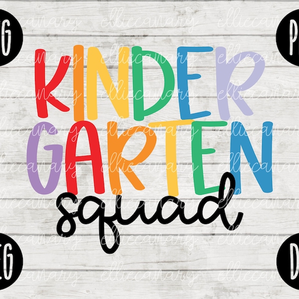 Kindergarten Squad SVG: Back to School Cut File (Commercial Use)