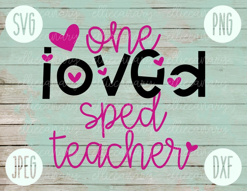 Download Valentine SVG One Loved SPED Teacher Special Education svg ...