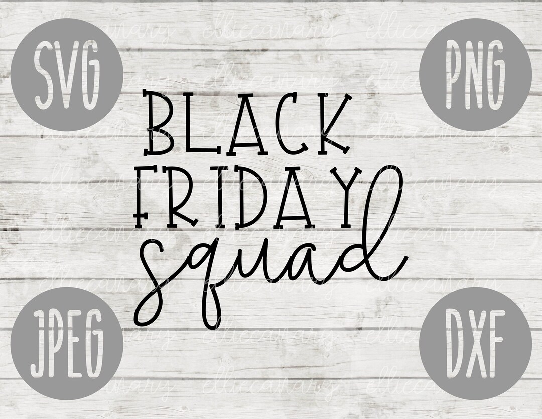 Thanksgiving Black Friday SVG Black Friday Squad Svg Png Jpeg Etsy UK