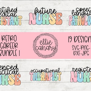 Retro Career Bundle 1 // 19 Designs svg png jpeg dxf / Commercial Cut File / Cute Holiday SVG Nurse Therapist Therapy LPN RN student