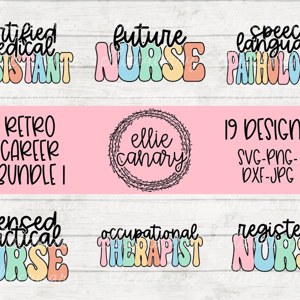 Retro Career Bundle 1 // 19 Designs svg png jpeg dxf / Commercial Cut File / Cute Holiday SVG Nurse Therapist Therapy LPN RN student