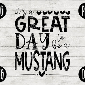 School Spirit SVG C’est un grand jour pour être une équipe d’enseignants Mustang svg png jpeg dxf Vinyl Cut File Mom Dad Fall School Football Baseball