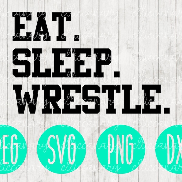 Eat Sleep Wrestle Svg - Etsy
