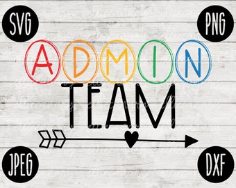 Admin Team SVG: Back to School Cut File (Digital Download)