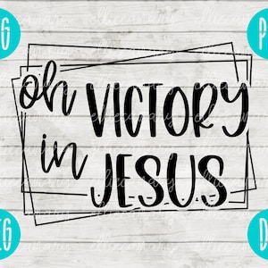 Oh Vittoria in Gesù svg png jpeg dxf Silhouette Cricut Pasqua cristiana Inspirational Cut File Versetto della Bibbia