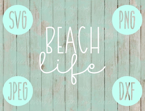 Beach Life SVG Summer Vacation Lake Svg Png Jpeg Dxf Small | Etsy