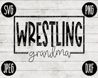Team Spirit SVG Wrestling Grandma Game Sport svg png jpeg dxf / Commercial Use / Vinyl Cut File Fall School Pride