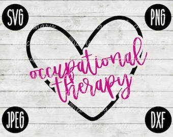 Back to School SVG Occupational Therapy svg png jpeg dxf //cut file // Commercial Use // SVG // Teacher Appreciation First Day OT