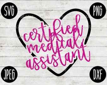 CMA Certified Medical Assistant SVG, Nurse Occupation Cut File (Commercial Use)