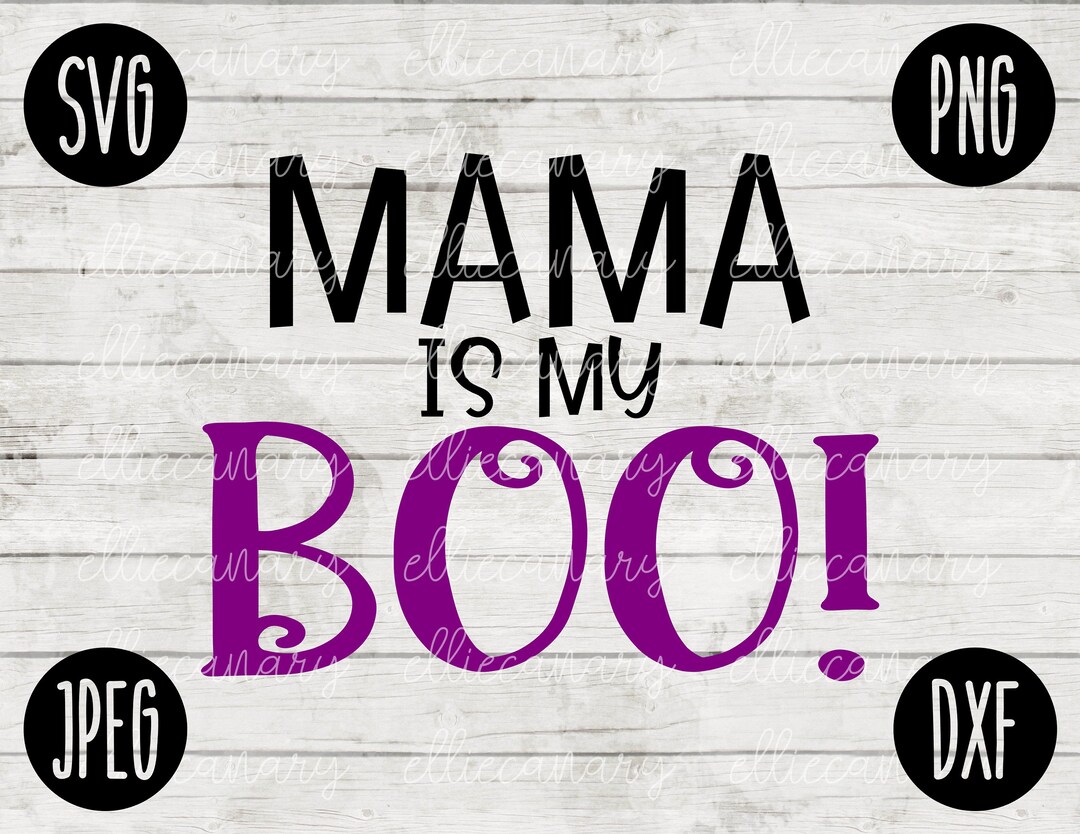 Cute Funny Halloween SVG Mama is My Boo Svg Png Jpeg Dxf / Silhouette
