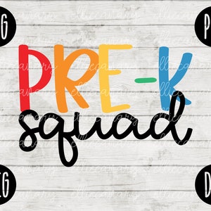 Back to School Pre-K Squad svg png jpeg dxf //cut file // Commercial Use // SVG // Teacher Appreciation First Day Preschool
