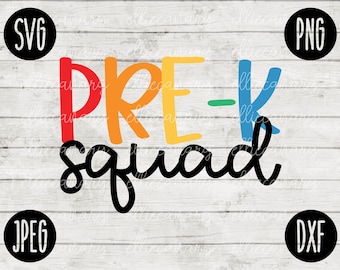 Back to School Pre-K Squad svg png jpeg dxf //cut file // Commercial Use // SVG // Teacher Appreciation First Day Preschool