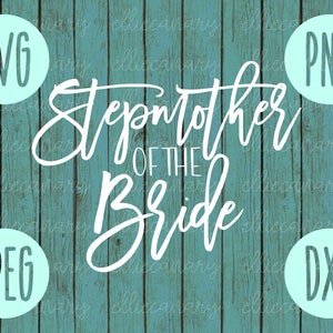 Matrigna della sposa svg png jpeg dxf // file di taglio // Uso commerciale // Matrimonio SVG // File di taglio in vinile Festa nuziale Regalo di nozze Sposo