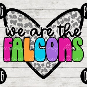 May include: A heart-shaped design with a leopard print background. The text "we are the FALCONS" is written in colorful letters.