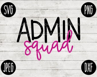 Admin Squad SVG: Back to School Cut File (Commercial Use)