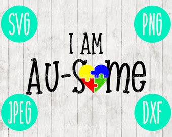 Eu sou Ausome (incrível) Conscientização sobre o autismo svg png jpeg dxf / Uso comercial Arquivo de corte de vinil Peça de quebra-cabeça Ilumine Azul Pai Mãe Pai Filho
