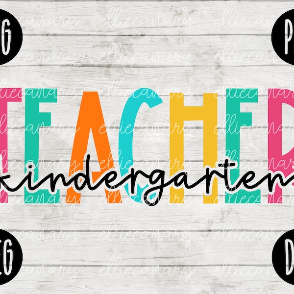 Back to School Kindergarten Teacher svg png jpeg dxf // cut file // Small Business Use //  Teacher Appreciation First Day Rainbow