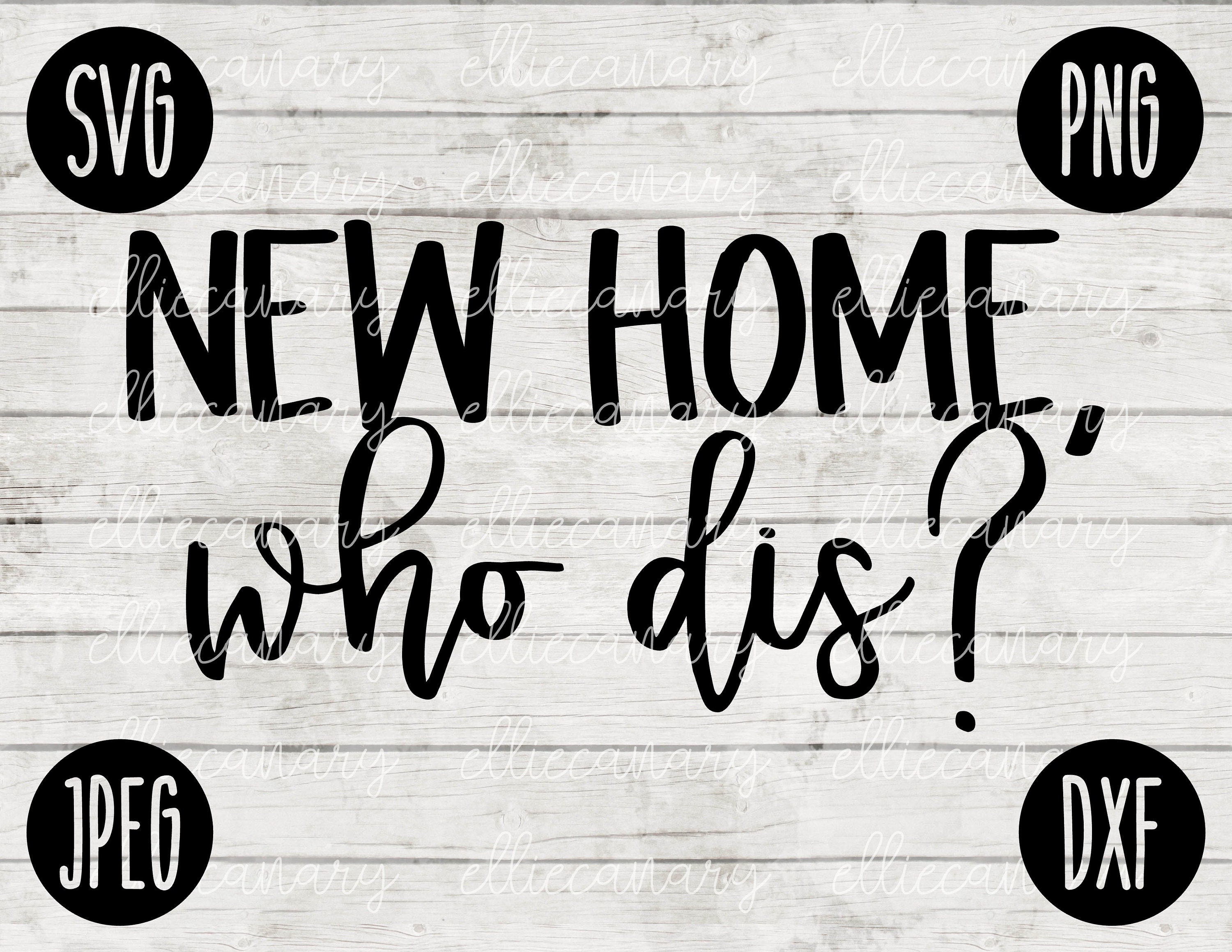 Free Free 134 New Home Who Dis Svg SVG PNG EPS DXF File
