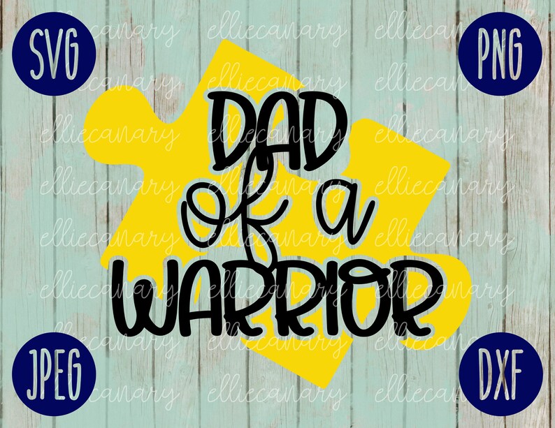 Download Dad of a Warrior Autism Awareness Acceptance svg png jpeg ...