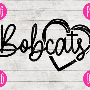 Team Spirit SVG Bobcats Heart Sport png jpeg dxf / Commercial Use / Vinyl Cut File Mom Dad Fall School Pride Football Baseball Softball