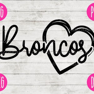 May include: Black and white graphic design of the word "Broncos" with a heart shape around the word.