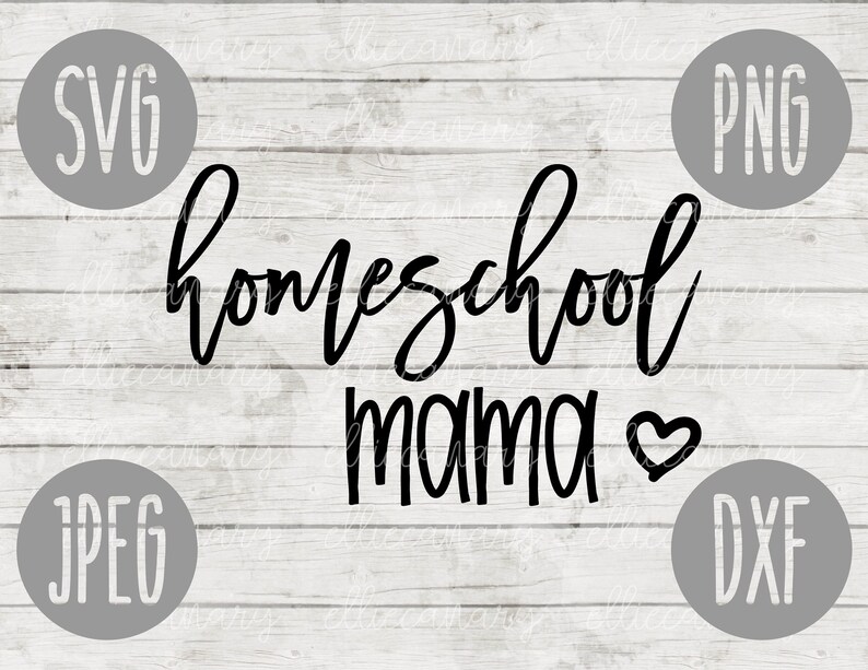 Download Homeschool Mama Mom SVG svg png jpeg dxf Commercial Use ...