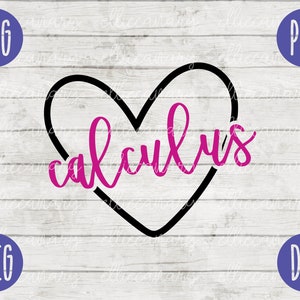 May include: A black heart outline with the word "calculus" written in pink cursive inside. The heart is on a white wood background.