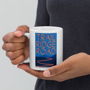 Trail Ridge Road Souvenir - Rocky Mountain National Park, Colorado mug