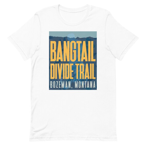 Bangtail Divide Trail - Bozeman, Montana Unisex t-shirt
