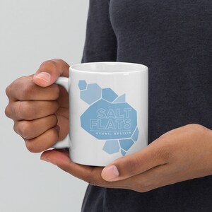 Salt Flats - Uyuni, Bolivia White glossy mug
