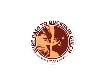 Wire Pass to Buckskin Gulch - Utah Bubble-free stickers