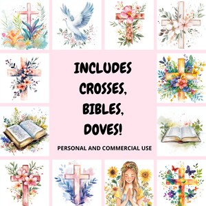 May include: A digital collage of watercolor illustrations featuring crosses, doves, Bibles, and a praying girl with sunflowers. The text "INCLUDES CROSSES, BIBLES, DOVES!" is written in pink on a white background. The text "PERSONAL AND COMMERCIAL USE" is written in black below the pink text.