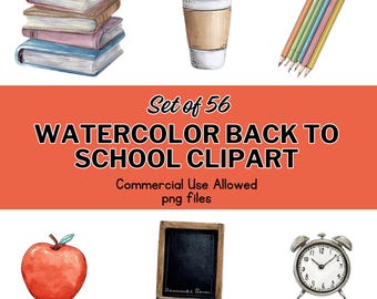 Watercolor Back to School Clipart: 56 PNG Graphics, Teacher Resources (Commercial Use) (Digital Download