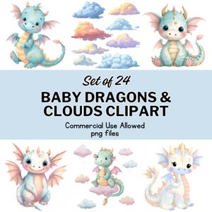 May include: A collection of watercolor clipart featuring baby dragons and clouds. The image includes several adorable dragons in various poses, alongside sets of fluffy clouds in pastel colors. Text reads "Set of 24 BABY DRAGONS & CLOUDS CLIPART".
