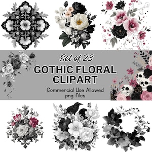 May include: A set of 23 gothic floral clipart images. The images feature black, white, and pink flowers, skulls, and a raven. The text "Gothic Floral Clipart" is displayed on a grey background. Commercial use is allowed.