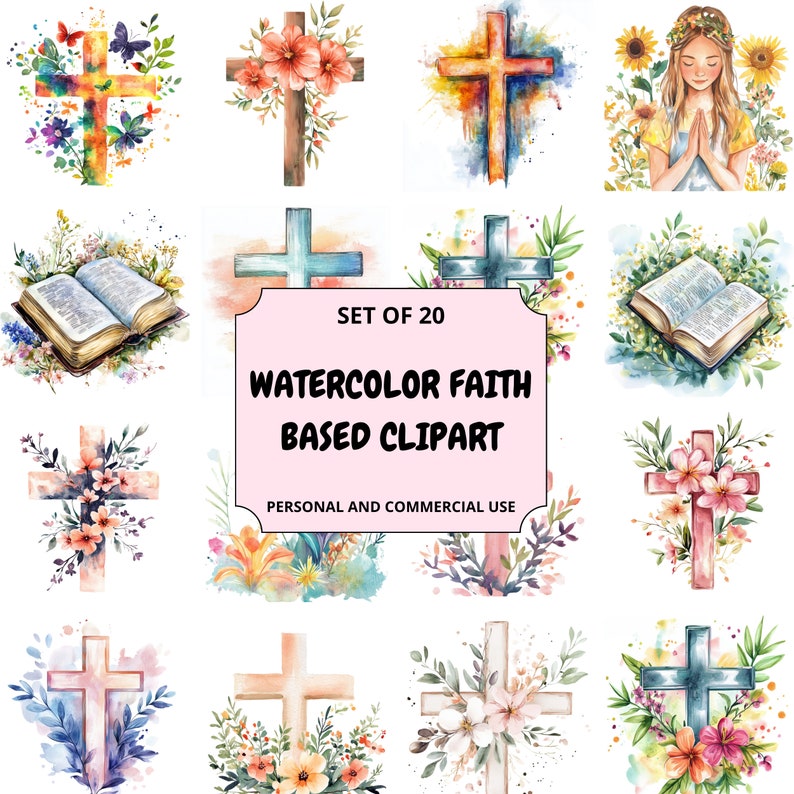 May include: Set of 20 watercolor clipart images featuring crosses with floral designs, a bible, and a woman praying. The text "SET OF 20 WATERCOLOR FAITH BASED CLIPART PERSONAL AND COMMERCIAL USE" is displayed on a pink background.
