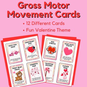 Puede incluir: Un juego de tarjetas de movimiento motor grueso con tem&aacute;tica de San Valent&iacute;n. Las tarjetas presentan ilustraciones e instrucciones para actividades como Kissy Fish Swim, Hug Stretch y Teddy Bear Crawl. El texto de las tarjetas dice "Gross Motor Movement Cards" y "12 Different Cards".