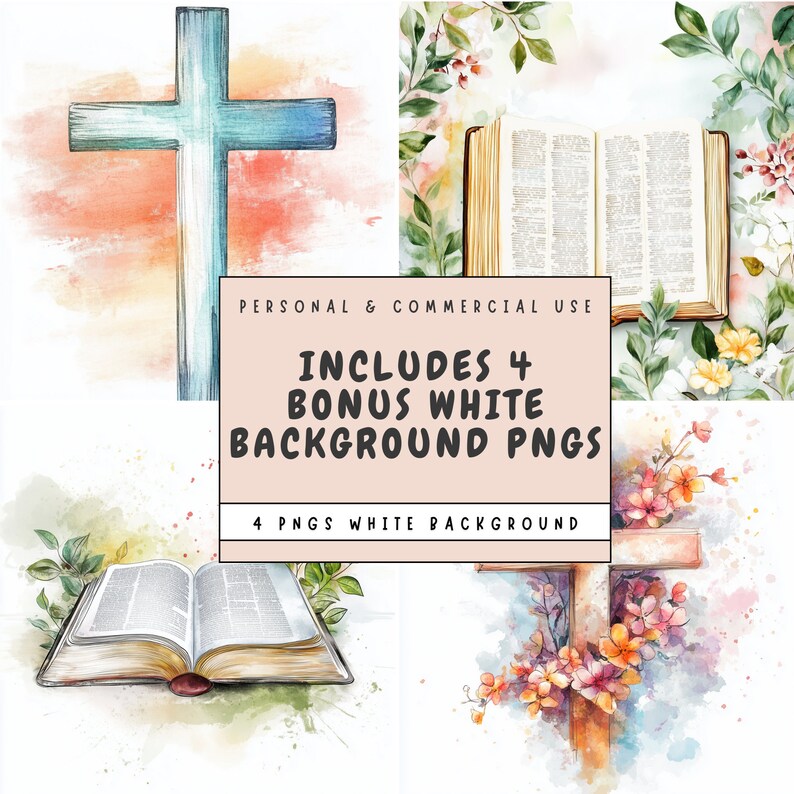 May include: A digital download of four watercolor illustrations featuring a cross, a bible, and floral arrangements. The illustrations are on a white background. Includes 4 bonus white background PNGs. Personal & Commercial Use.