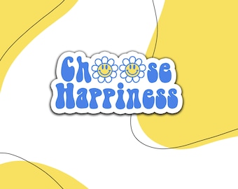 Choose Happiness Sticker