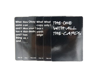 The One With All the Cards - Friends TV - Cards Against Humanity Parody (Printable Download)