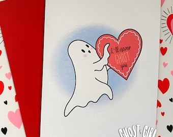 Valentine Greeting Card, Valloween Card, Spooky Valentine, I'll never ghost you, Ghost Valentine, Love and Friendship cards, cards for bff