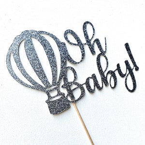 Oh Baby Cake Topper, Hot Air Balloon Baby Shower, Hot Air Balloon Cake Topper