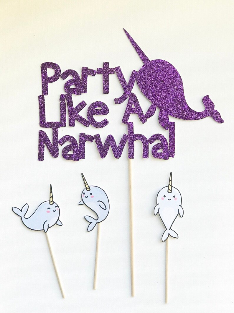 Party Like A Narwhal Cake Topper - Etsy
